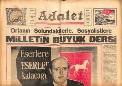 Adalet Gazetesi 18 Ekim 1965 - Ortanın Solundakilerle , Sosyalistlere Milletin Büyük Dersi GZ109719 - 1