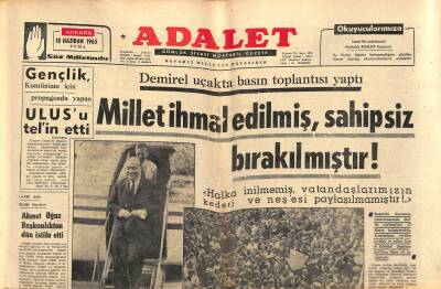 Adalet Gazetesi 18 Haziran 1965 - Ahmet Oğuz Başkanlıktan Dün İstifa Etti - Ürgüplü , Parti Liderlerine Birer Muhtıra Gönderecek GZ121720 - 1