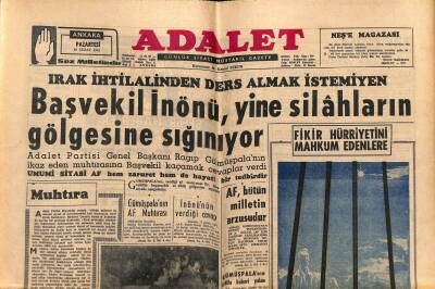 Adalet Gazetesi 18 Şubat 1963 - Eminsu İl Kongresinde Hükümet Tenkid Edildi - Başvekil İnönü , Yine Silahların Gölgesine Sığınıyor GZ121701 - 1