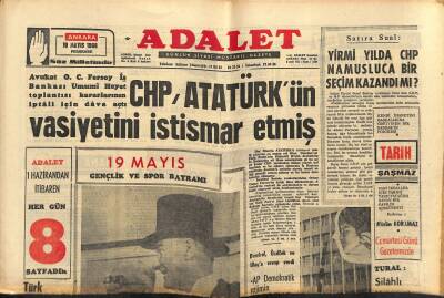 Adalet Gazetesi 19 Mayıs 1966 - Demirel , Özdilek Ve Ulaya Cevap Verdi - CHP , Atatürkün Vasiyetini İstismar Etmiş GZ121580 - 1