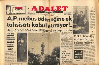 Adalet Gazetesi 2 Haziran 1965 - Türk-Sovyet Rusya Kültür Anlaşması İnönü Hükümetinin Kötü Bir Mirasıdır - CHP Meclis Çalışmalarını Sabote Ediyor GZ121707 - 1
