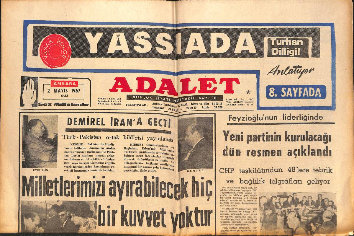 Adalet Gazetesi 2 Mayıs 1967 - Yunanistan'daki Darbe Kral'ı Korumak İçin Yapılmış! - Yeni Parti'nin Kurulacağı Dün Resmen Açıklandı! GZ139482 - 1