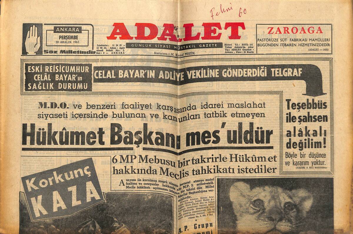 Adalet Gazetesi 20 Aralık 1962 - Celal Bayar: Teşebbüs İle Şahsen Alakalı Değilim! - Adana CHP Teşkilatı Çöküyor! -Salacak Canavarı Dün İdam Edildi! GZ139640 - 1