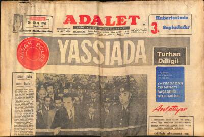 Adalet Gazetesi 20 Şubat 1967 - Shell ve Heston Bir Arada - Menderes Vücudum Topuklarımdan Bu Vatana Çakılıdır.. GZ121645 - 1