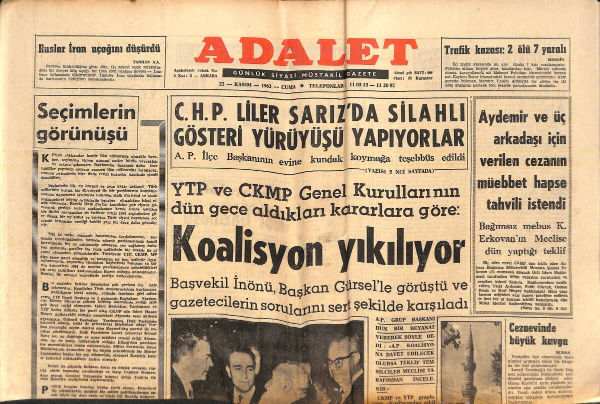 Adalet Gazetesi 22 Kasım 1963 - Ruslar İran Uçağını Düşürdü -Başvekil İnönü Başkan Gürsel'le Görüştü Gazetecilerin Sorularını Sert Şekilde Karşıladı GZ139611 - 1