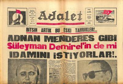 Adalet Gazetesi 22 Mart 1965 - Adnan Menderes Gibi Süleyman Demirelin de mi İdamını İstiyorlar GZ109246 - 1