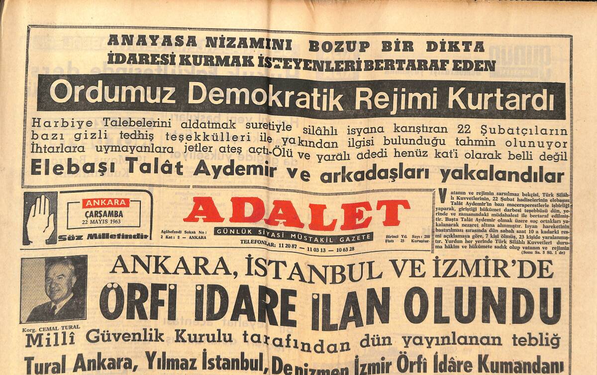Adalet Gazetesi 22 Mayıs 1963 - Gümüşpala'nın C. Gürsel Ve Cevdet Sunay'a Mesajı - Asilerin Lideri Talat Aydemir Nasıl Tutuldu? GZ139684 - 1