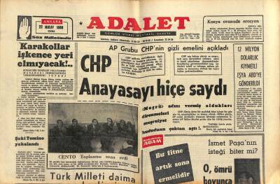 Adalet Gazetesi 22 Nisan 1966 - CHP Anayasayı Hiçe Saydı - Karakollar İşkence Yeri Olmıyacak !.. GZ121567 - 1