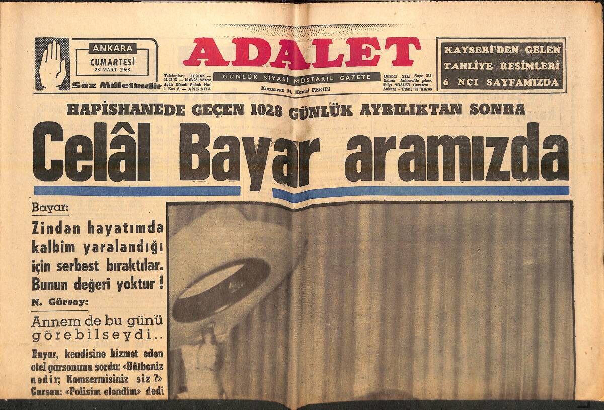 Adalet Gazetesi 23 Mart 1963 - Hapishanede Geçen 1028 Günlük Ayrılıktan Sonra Celal Bayar Aramızda! - Vasfi Göksu'nun Hayatından Ümit Tamamen Kesildi! GZ139498 - 1