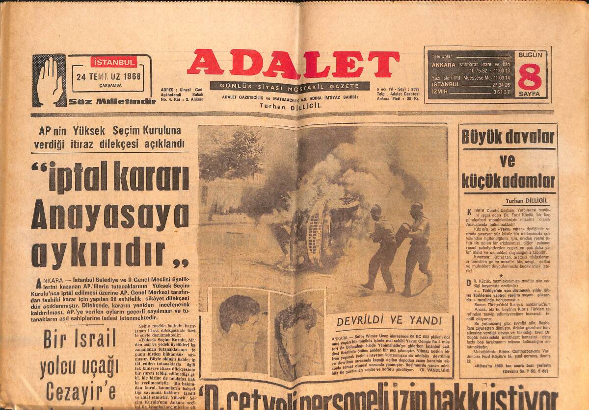 Adalet Gazetesi 24 Temmuz 1968 - 6. Filo Dün İstanbul Limanından Ayrıldı - YSK: İptal Kararı Anayasaya Aykırıdır! GZ139650 - 1