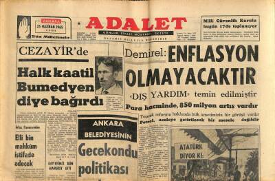 Adalet Gazetesi 25 Haziran 1965 - Cezayirde Halk Kaatil Bumedyen Diye Bağırdı - Demirel Enflasyon Olmayacaktır GZ121791 - 1