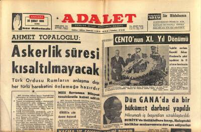 Adalet Gazetesi 25 Şubat 1966 - Dün GANAda da Bir Hükümet Darbesi Yapıldı - Ahmet Topaloğlu Askerlik Süresi Kısaltılmayacak GZ121553 - 1