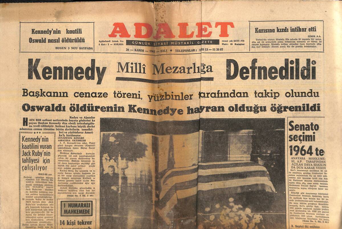 Adalet Gazetesi 26 Kasım 1963 - Kennedy Milli Mezarlığa Defnedildi - Y.T.P. İkiye Bölünme Tehlikesi Karşısında GZ139607 - 1