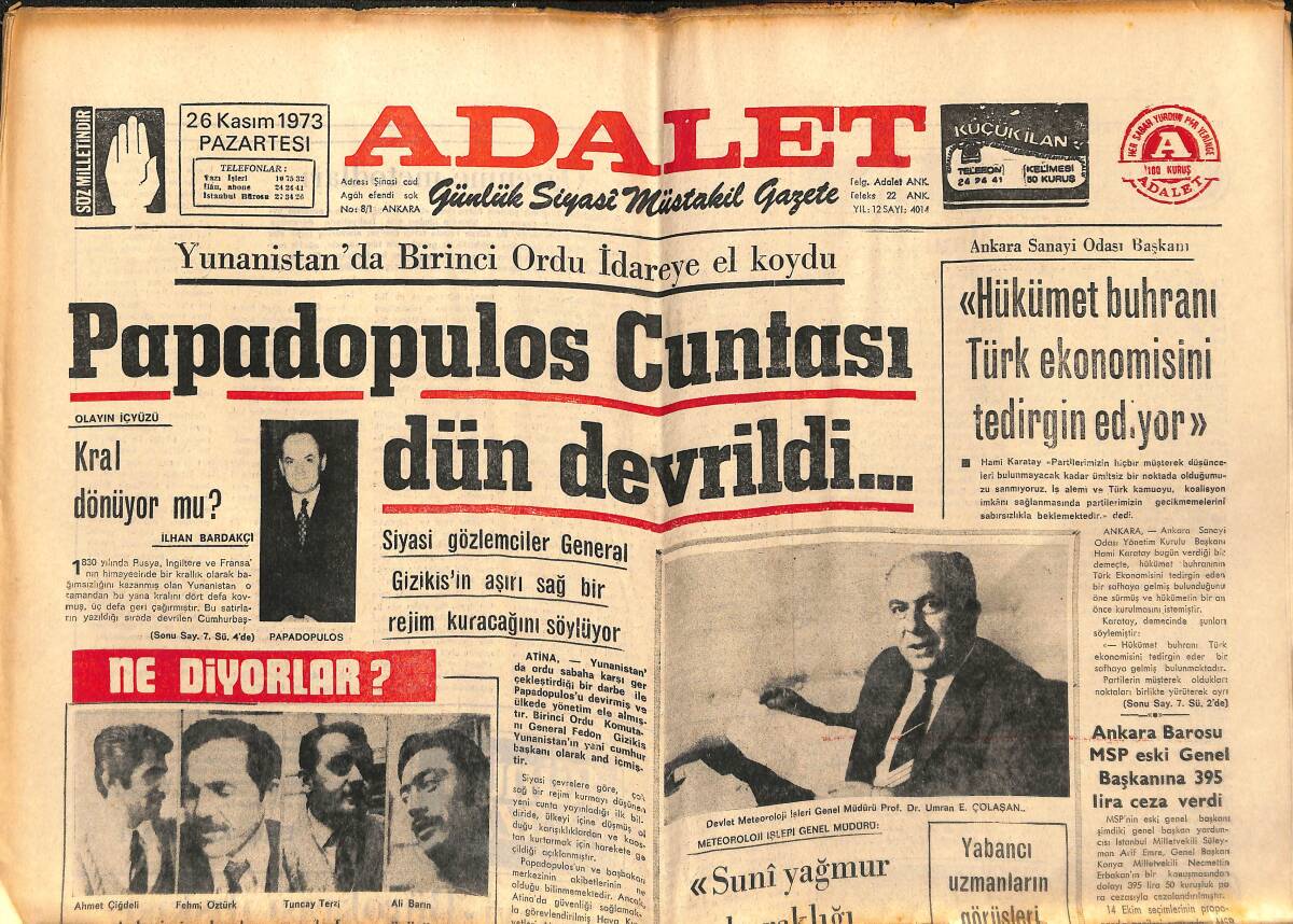 Adalet Gazetesi 26 Kasım 1973 - Papadopulas Cuntası Dün Devrildi - Vatandaşlar: Demirel'in Başbakan Olması Ülkeyi Zor Günlere Götürür! GZ139646 - 1
