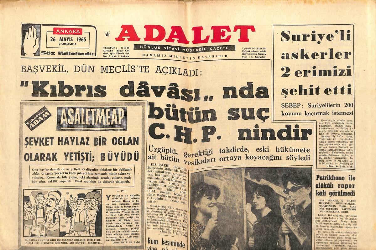 Adalet Gazetesi 26 Mayıs 1965 - Başvekil: Kıbrıs Davası'nda Bütün Suç CHP'nindir - ABD ve Vietnam - Bir Ceset Dünya Turu Yapıyor GZ139760 - 1