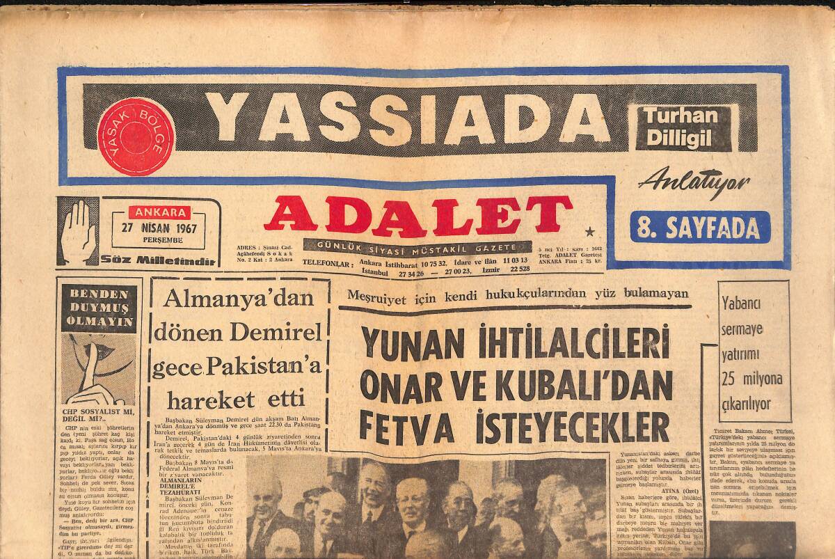 Adalet Gazetesi 27 Nisan 1967 - Yunan İhtilalcileri Oanr Ve Kubalı'dan Fetva İsteyecekler - Bir Alman Casusu Yurt Dışı Ediliyor GZ139536 - 1