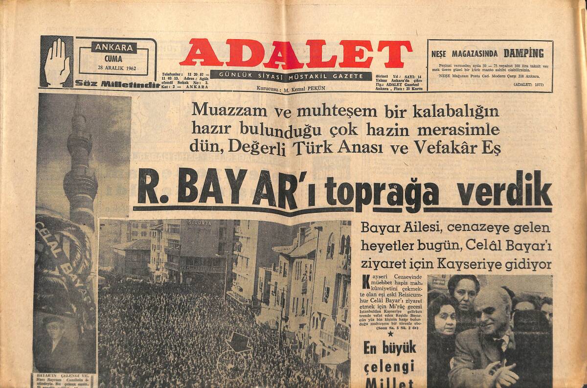 Adalet Gazetesi 28 Aralık 1962 - R.Bayar'ı Toprağa Verdik - CHP AF'Da Şahıs Tefriki Yapmak İstiyor! GZ139907 - 1