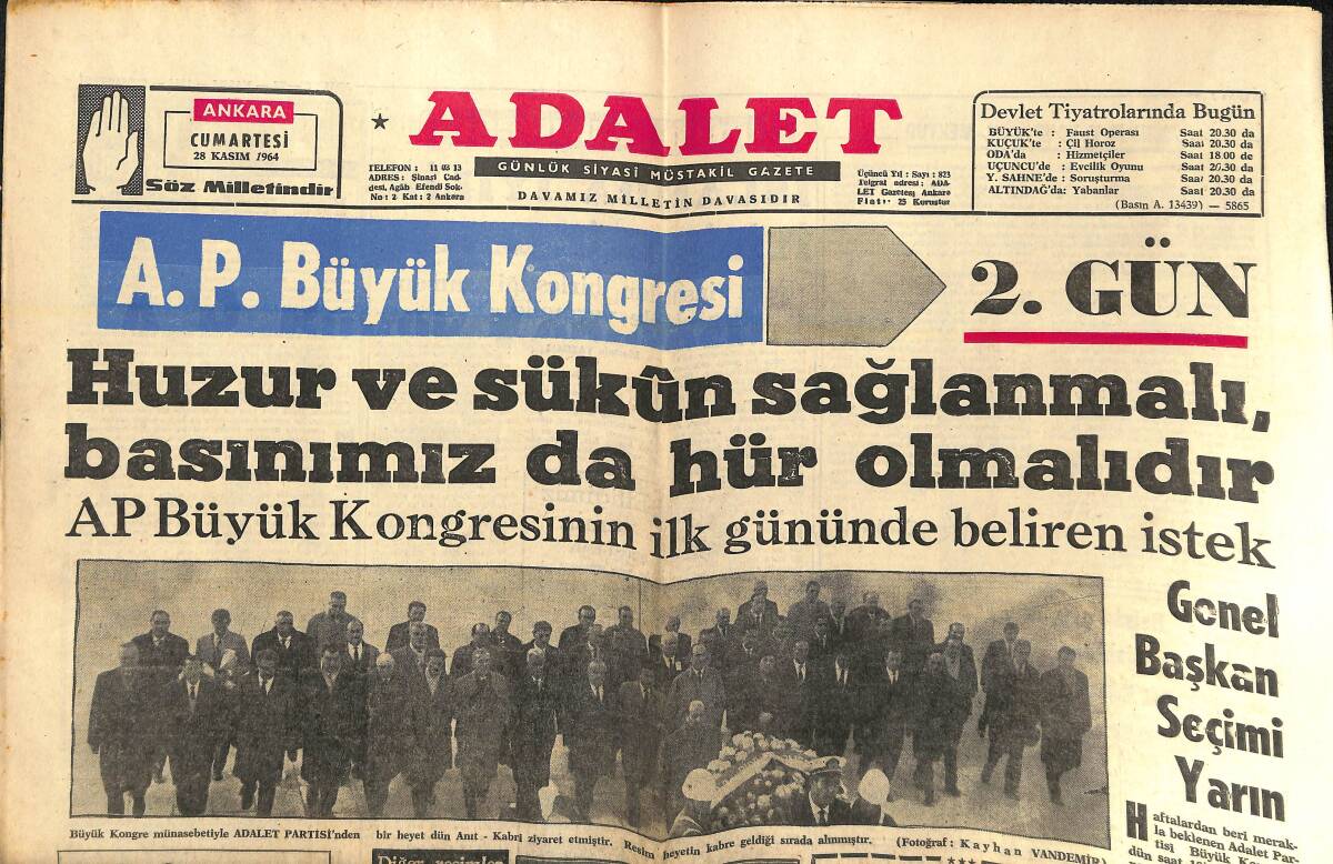 Adalet Gazetesi 28 Kasım 1964 - Niçin Süleyman Demirel? - AP Büyük Kongresinin İlk Gününde Beliren İstek! GZ139867 - 1