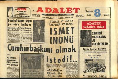 Adalet Gazetesi 28 Mayıs 1966 - Türkeş 27 Mayıs Sabahını Açıkladı İsmet İnönü Cumhurbaşkanı Olmak İstedi !.. GZ121781 - 1