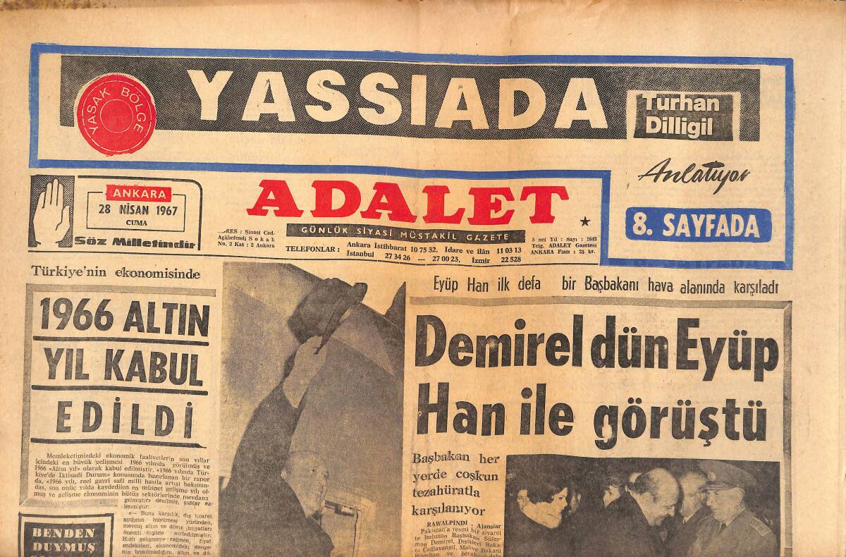 Adalet Gazetesi 28 Nisan 1967 - Türkiye Ekonomisinde 1966 Altın Yıl Kabul Edildi - İşte İnönü - Fenalık Geçiren Lüftü Şaylan Yere Yığıldı GZ139537 - 1