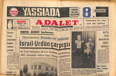 Adalet Gazetesi 3 Haziran 1967 - Bütün Yollar 1972 Sonunda Asfalt Olacak - Irakta Siyasi Mahkümlar Serbest Bırakıldı GZ121796 - 1