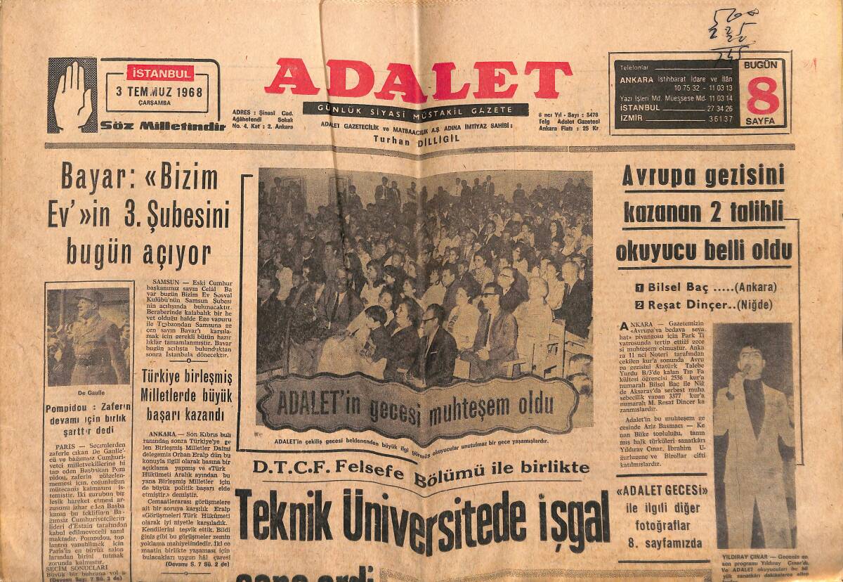 Adalet Gazetesi 3 Temmuz 1968 - Teknik Üniversitede İşgal Sona Erdi! - Celal Bayar: Bizim Ev'in 3. Şubesini Bugün Açıyor GZ139641 - 1