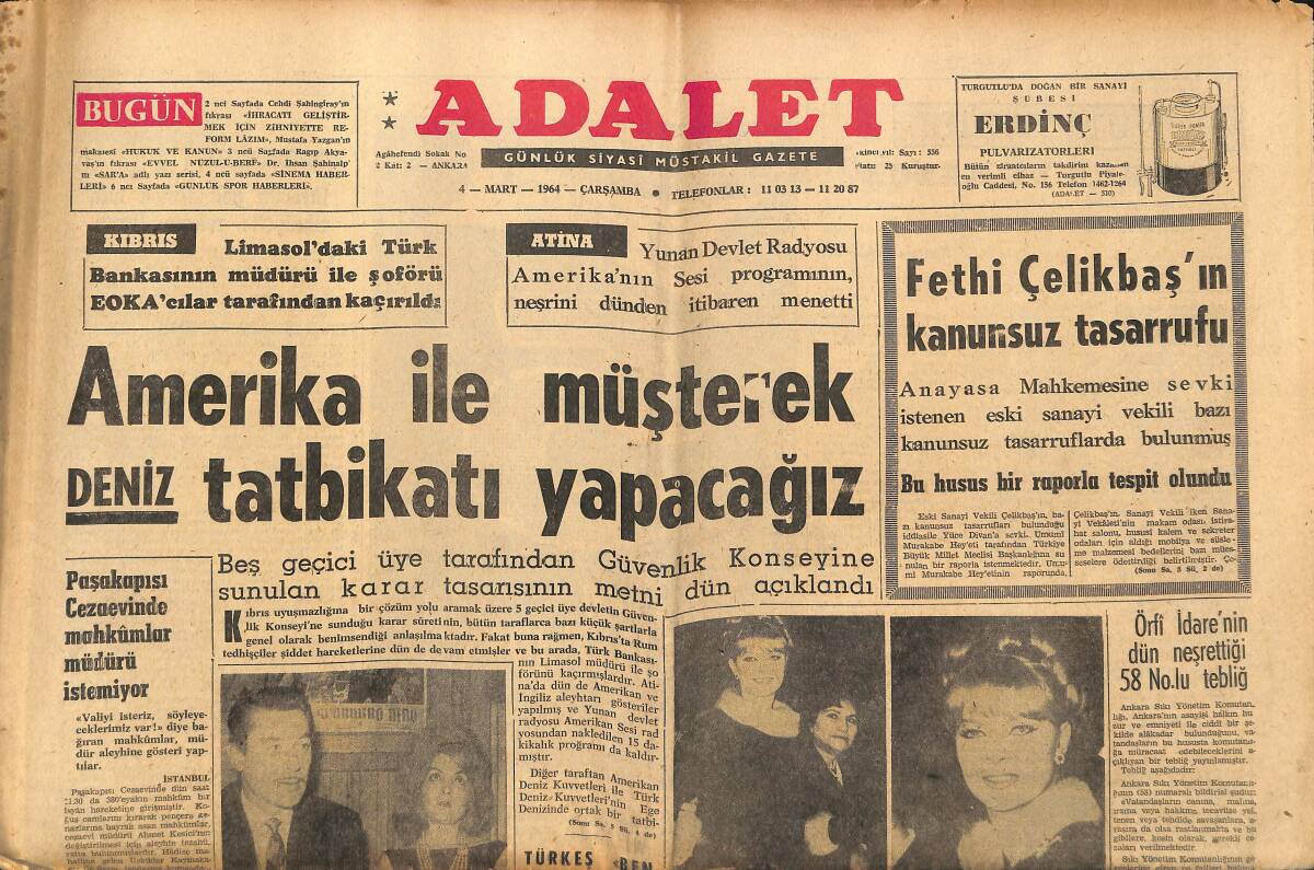 Adalet Gazetesi 4 Mart 1964 - Fethi Çelikbaş'ın Kanunsuz Tasarrufu - Kennedy Çeşmesi 'Her Su İçen, O Büyük İdealisti Hatırlıyor! GZ139822 - 1