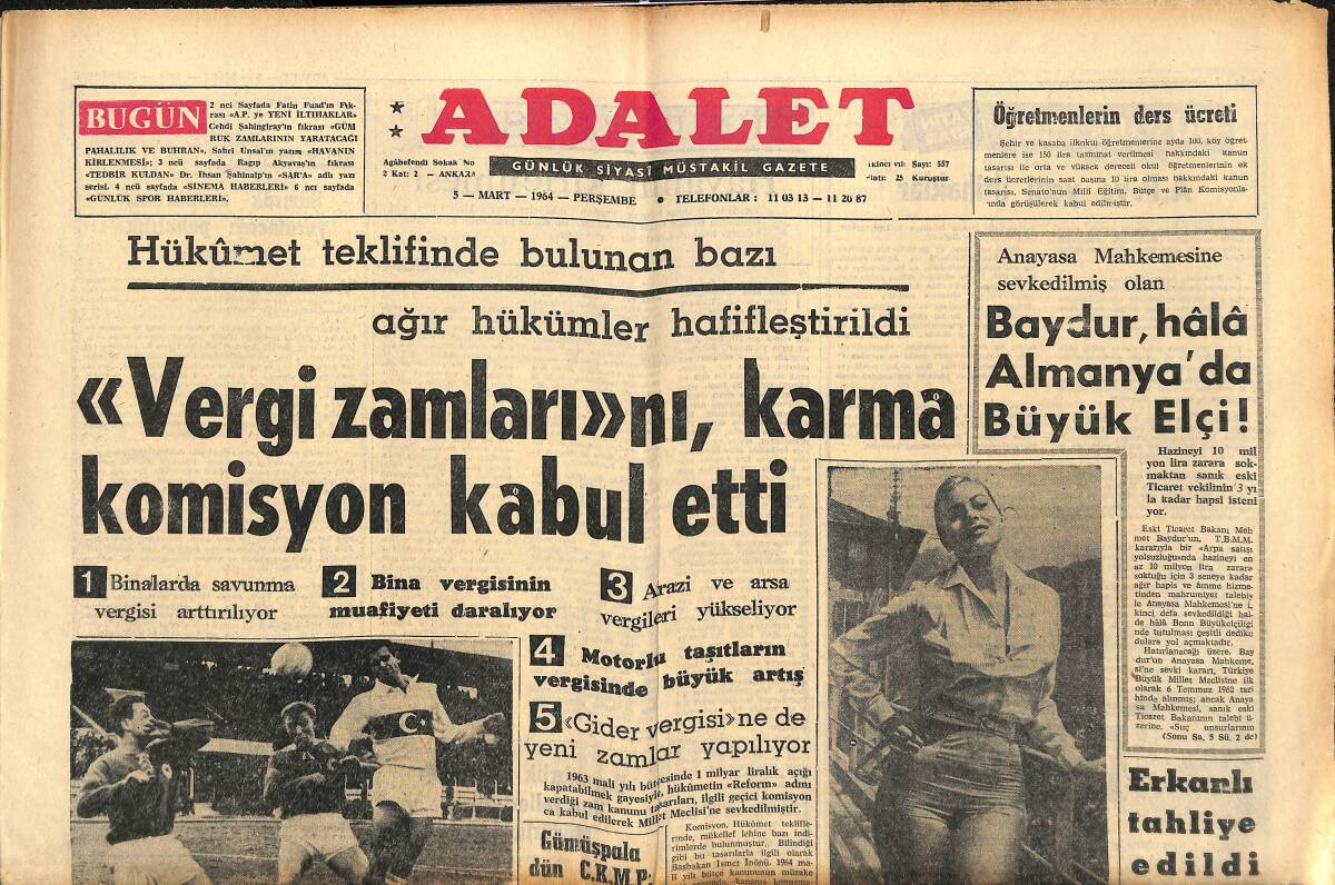 Adalet Gazetesi 5 Mart 1964 - Yunan Kralının Durumu Çok Ağır - Vergi Zamlarını, Karma Komisyon Kabul Etti! GZ139821 - 1