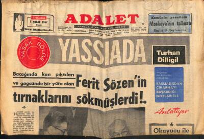 Adalet Gazetesi 5 Şubat 1967 - Bacağında Kan Pıhtıları Ve Göğsünde Bir Yara Olan Ferit Sözenin Tırnaklarını Sökmüşlerdi !.. GZ121736 - 1
