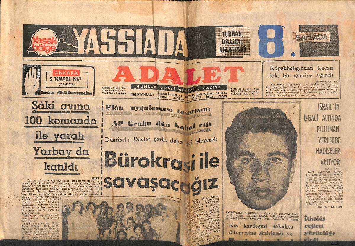 Adalet Gazetesi 5 Temmuz 1967 - Süleyman Demirel: Bürokrasi İle Savaşacağız - Dışişleri Bakanı İhsan Çağlayangil Bugün Dönüyor! GZ139642 - 1