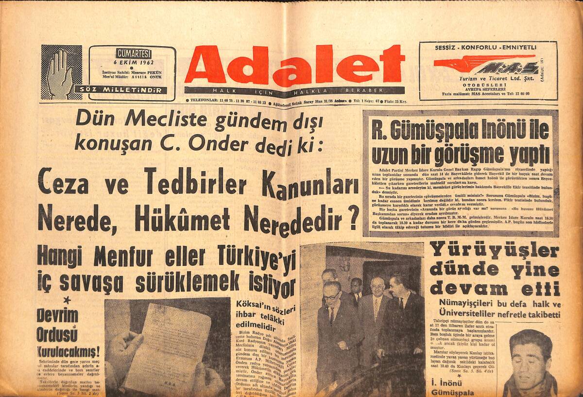 Adalet Gazetesi 6 Ekim 1962 - R.Gümüşpala İnönü İle Uzun Bir Görüşme Yaptı! - Hangi Menfur Eller Türkiye'yi Savaşa Sürüklemek İstiyor? GZ139628 - 1