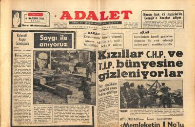 Adalet Gazetesi 6 Haziran 1965 - Kızıllar CHP Ve T.İ.P. Bünyesine Gizleniyorlar - Gümüşpalayı Bir Gün Önce Bugün Kaybetmiştik GZ121711 - 1