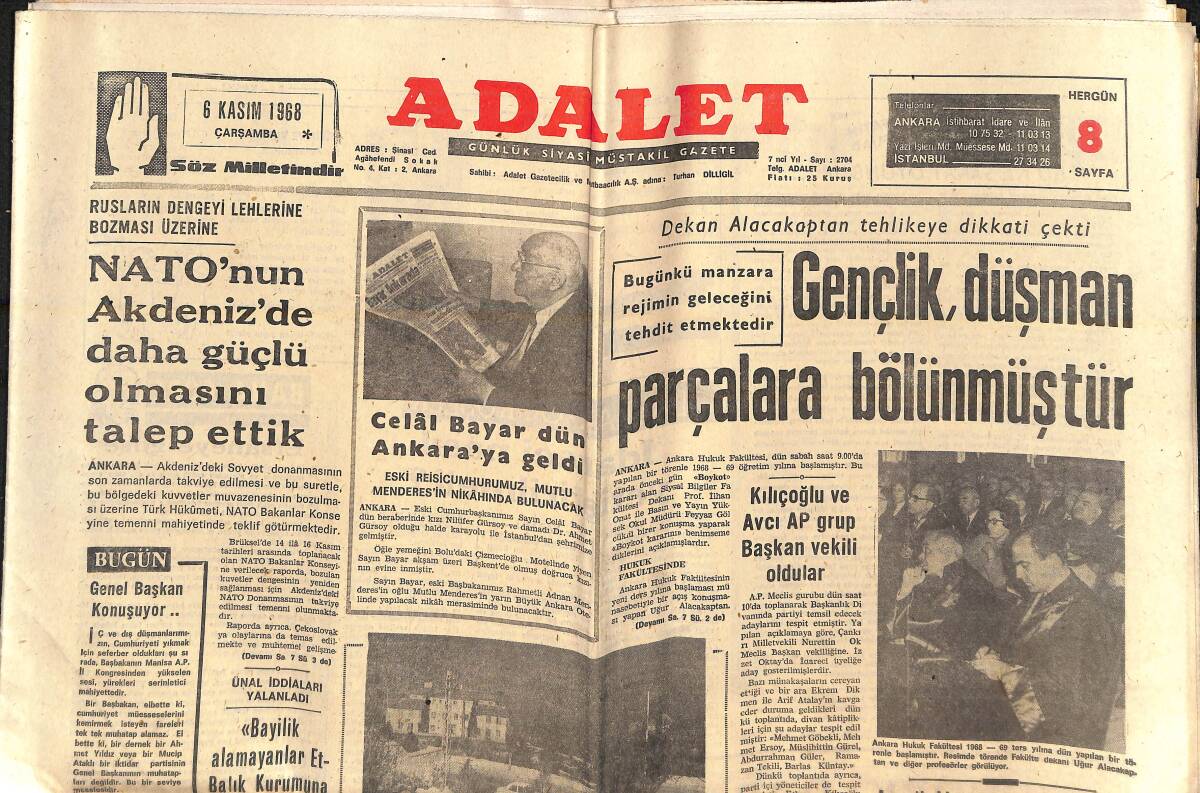 Adalet Gazetesi 6 Kasım 1968 - NATO'nun Akdeniz'de Daha Güçlü Olmasını Talep Ettik - Zeki Müren Katibim'i Bitiriyor GZ138572 - 1