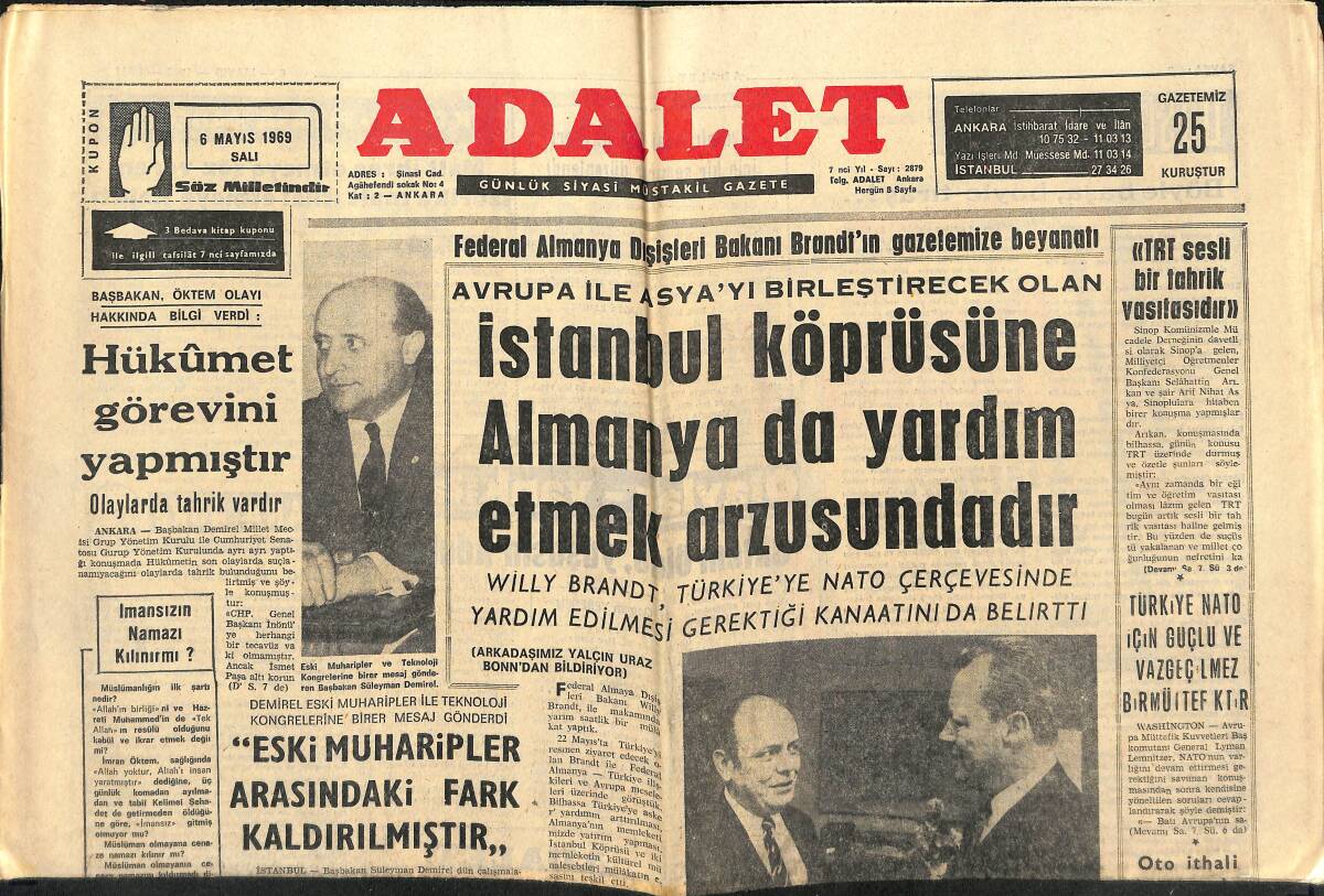 Adalet Gazetesi 6 Mayıs 1969 - Başbakan Öktem Olayı Hakkında Bilgi Verdi: Hükümet Görevini Yapmıştır - TRT Sesli Bir Tahrik Vasıtasıdır! GZ139835 - 1