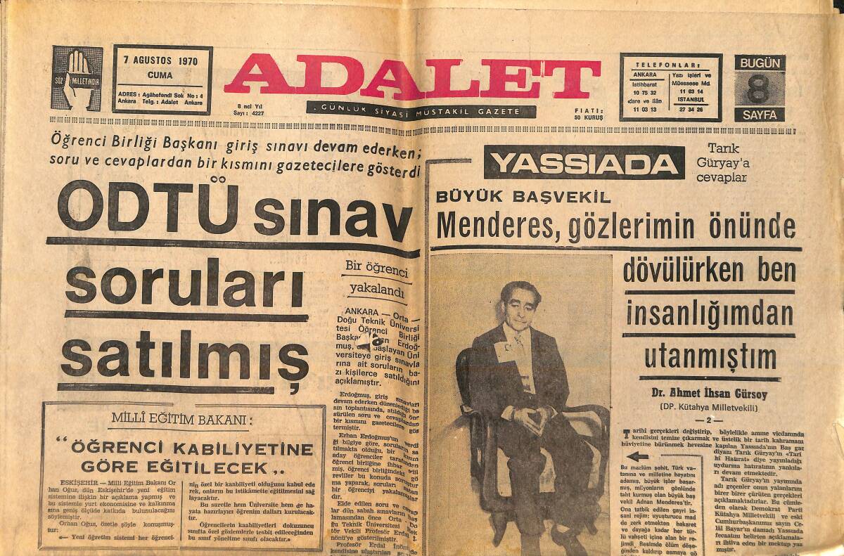 Adalet Gazetesi 7 Ağustos 1970 - ODTÜ Sınav Soruları Satılmış - Menderes, Gözlerimin Önünde Dövülürken Ben İnsanlığımdan Utandım GZ157106 - 1