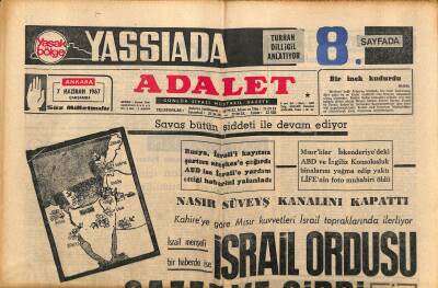Adalet Gazetesi 7 Haziran 1967 - İsrail Ordusu Gazzeye Girdi - Nasır Süveyş Kanalını Kapattı GZ121746 - 1