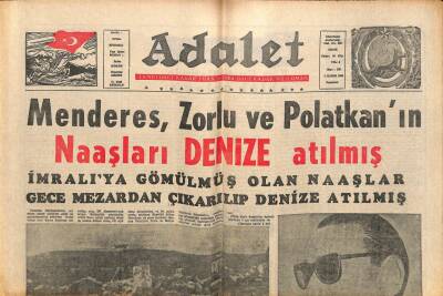 Adalet Gazetesi 7 Kasım 1966 - Menderes,Zorlu Ve Polatkanın Naaşları Denize Atılmış GZ109831 - 1