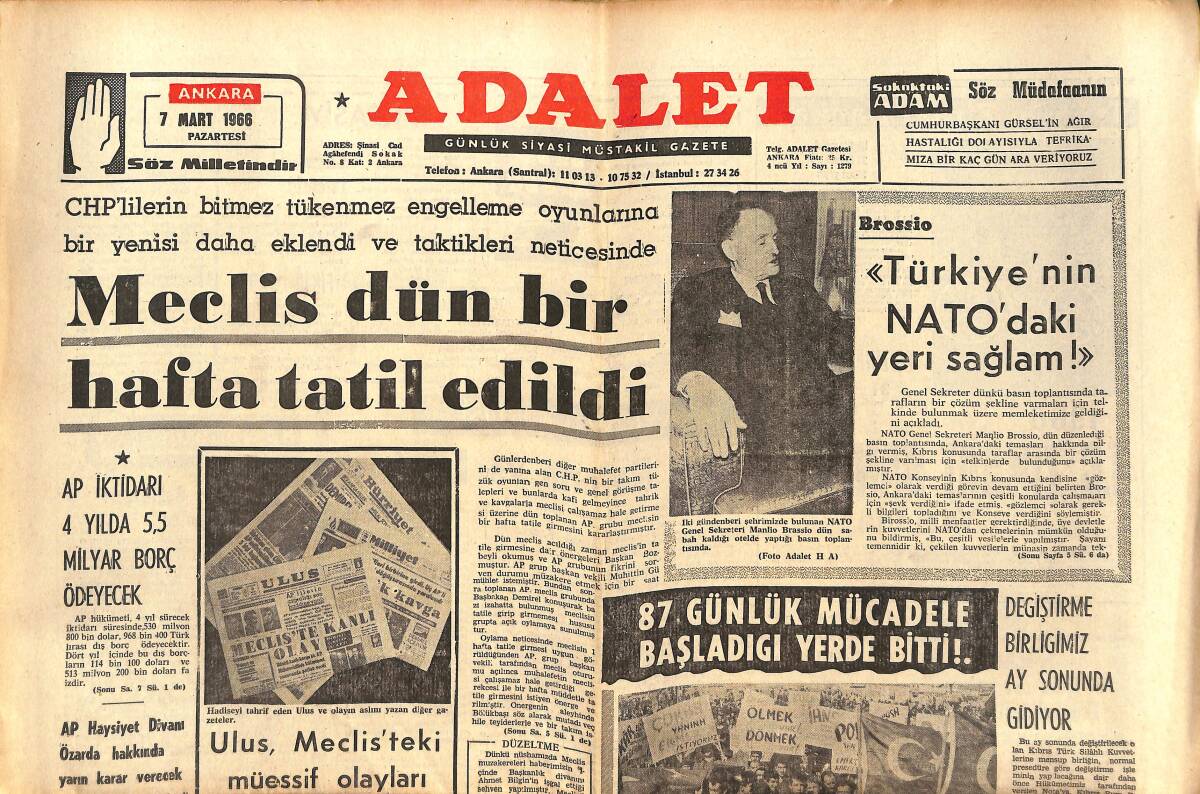 Adalet Gazetesi 7 Mart 1966 - 87 Günlük Mücadele Başladığı Yerde Bitti! - Brossio: Türkiye'nin NATO'DAKİ Yeri Sağlam! GZ139673 - 1