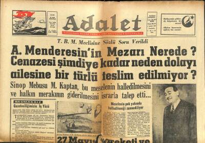 Adalet Gazetesi 7 Şubat 1963 - Adnan Menderesin Mezarı Nerede ? GZ105026 - 1