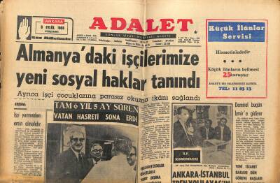 Adalet Gazetesi 8 Eylül 1966 - Rıza Çerçel de Hür Bir Vatandaş Olarak Aramıza Katıldı - Almanyadaki İşçilerimize Yeni Sosyal Haklar Tanındı GZ121762 - 1