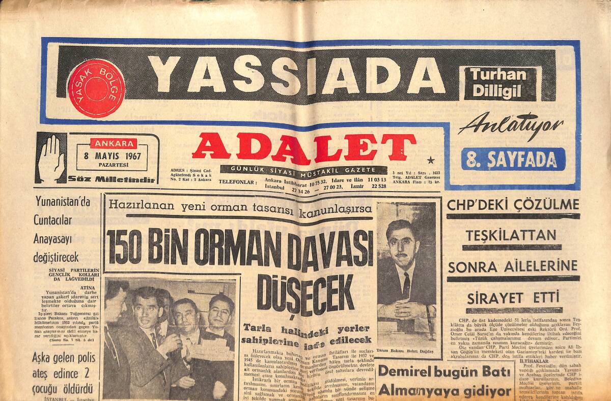 Adalet Gazetesi 8 Mayıs 1967 - 150 Bin Orman Davası Düşecek! - CHP'deki Çözülme Teşkilattan Sonra Ailelerine Sirayet Etti! GZ139477 - 1