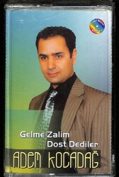 Adem Kocadağ - Gelme Zalim Dost Dediler Kaset KST13924 - 1
