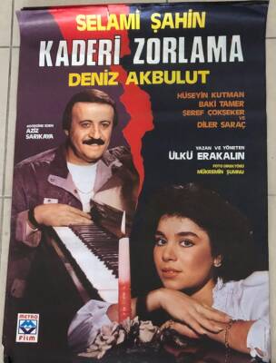 Afiş - Kaderi Zorlama - Selami Şahin Deniz Akbulut Filim Afişi EFM6157 - 2