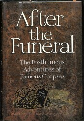 After the Funeral: The Posthumous Adventures of Famous NDR89052 - Gökçekoleksiyon