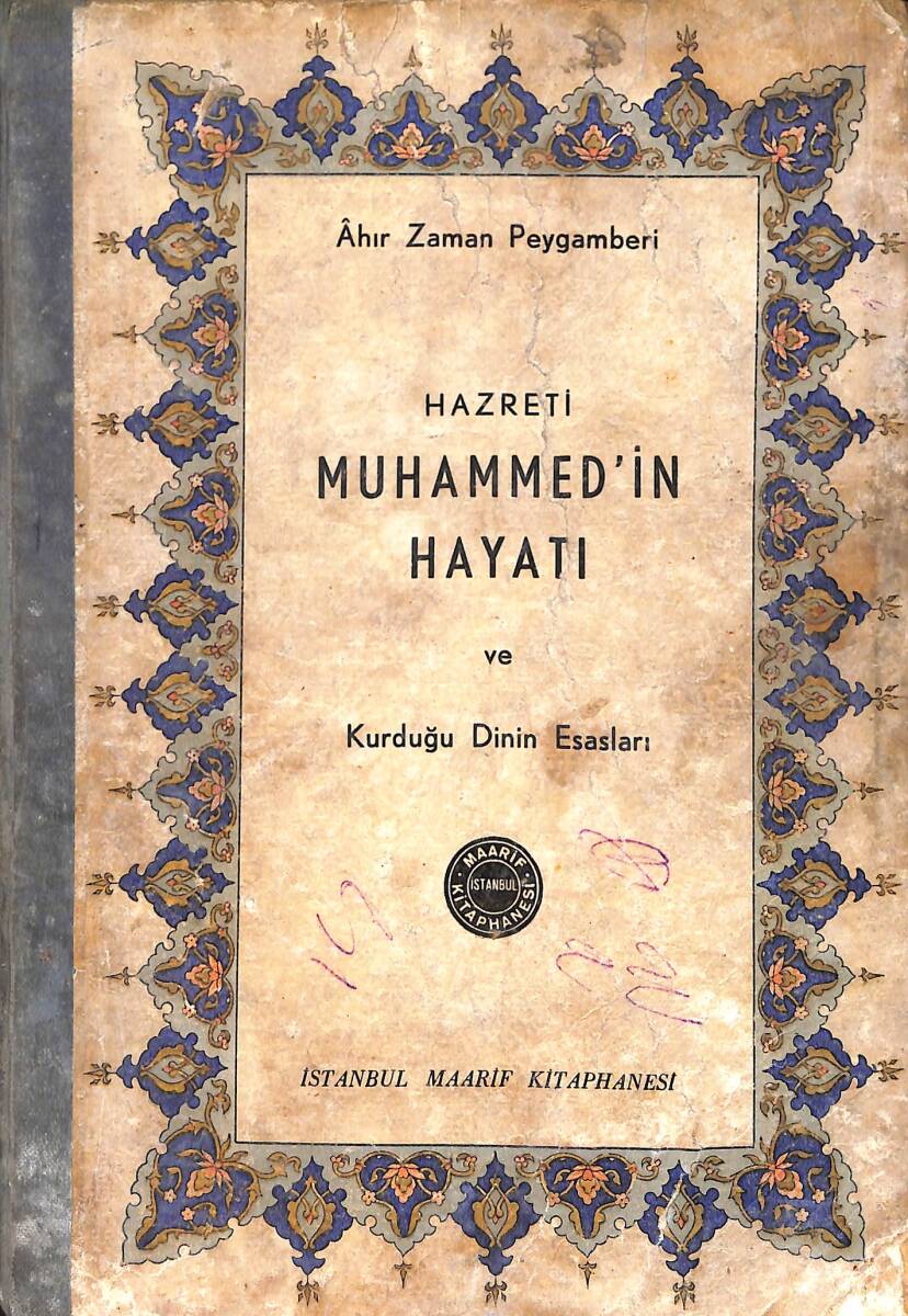 Ahır Zaman Peygamberi - Hazreti Muhammed'in Hayatı ve Kurduğu Dinin Esasları NDR93007 - 1