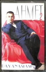 Ahmet 2 - Dayanamam Kaset ( İkinci El ) KST24052 - 1