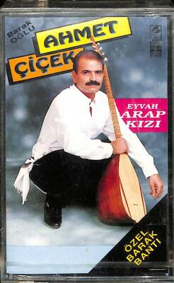 Ahmet Çiçek-Eyvah Arap Kızı-KST15719 - 1