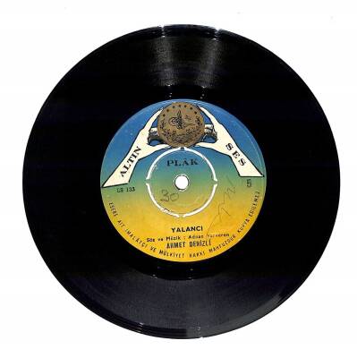Ahmet Denizli - Yalancı / Gidiyorum Artık Plak (10/7.5) PLK21249 - 1
