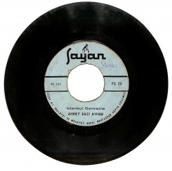 Ahmet Gazi Ayhan – İstanbul Gemisine & Söğüdün Erenleri Plak (10/5.5) PLK26818 - 1