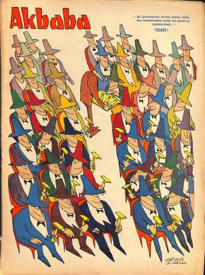 Akbaba Mizah Karikatür Dergisi 4 Nisan 1973 Erdoğan Bozok,Zeki Beyner,Kenan Akıncı,Muzaffer İzgü,Nurettin Türker,Erhan Tığlı,Vedat Saygel,Suavi Süalp NDR80274 - 1